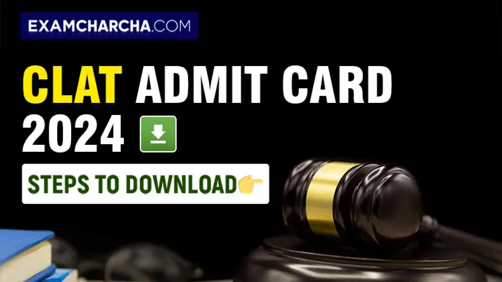 CLAT Admit Card 2024