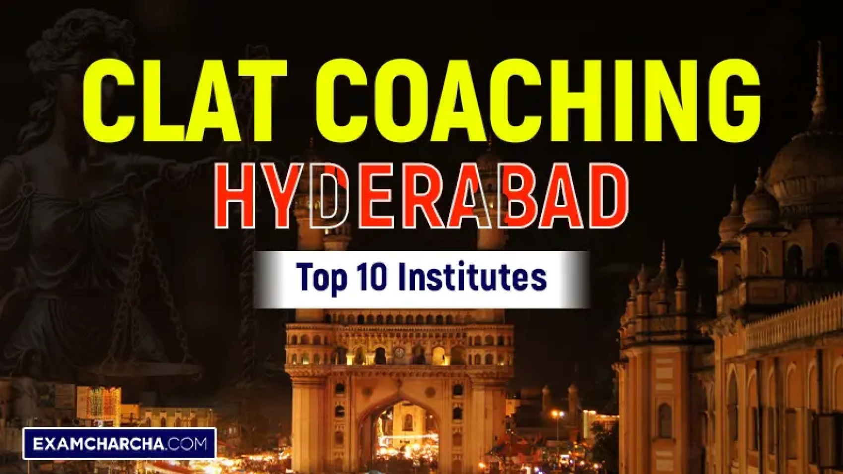 CLAT Coaching Institutes in Hyderabad