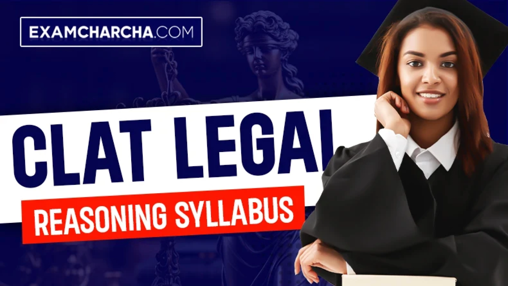CLAT Legal Reasoning Syllabus for 2025 Exam
