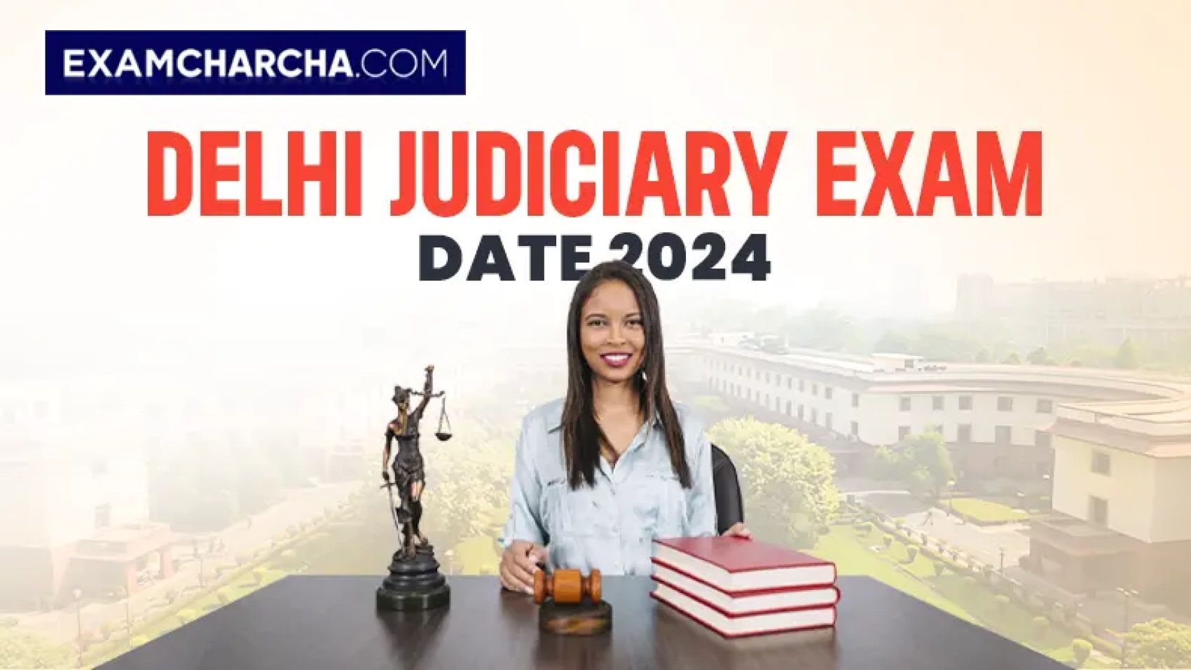 Delhi Judiciary Exam Date 2024 (DJS Exam Date)