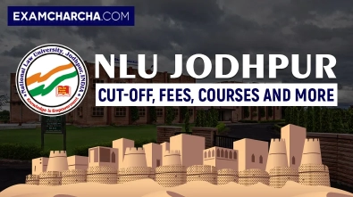 National Law University (NLU) Jodhpur Fees, Ranking, Cut-Off, Courses, Hostel