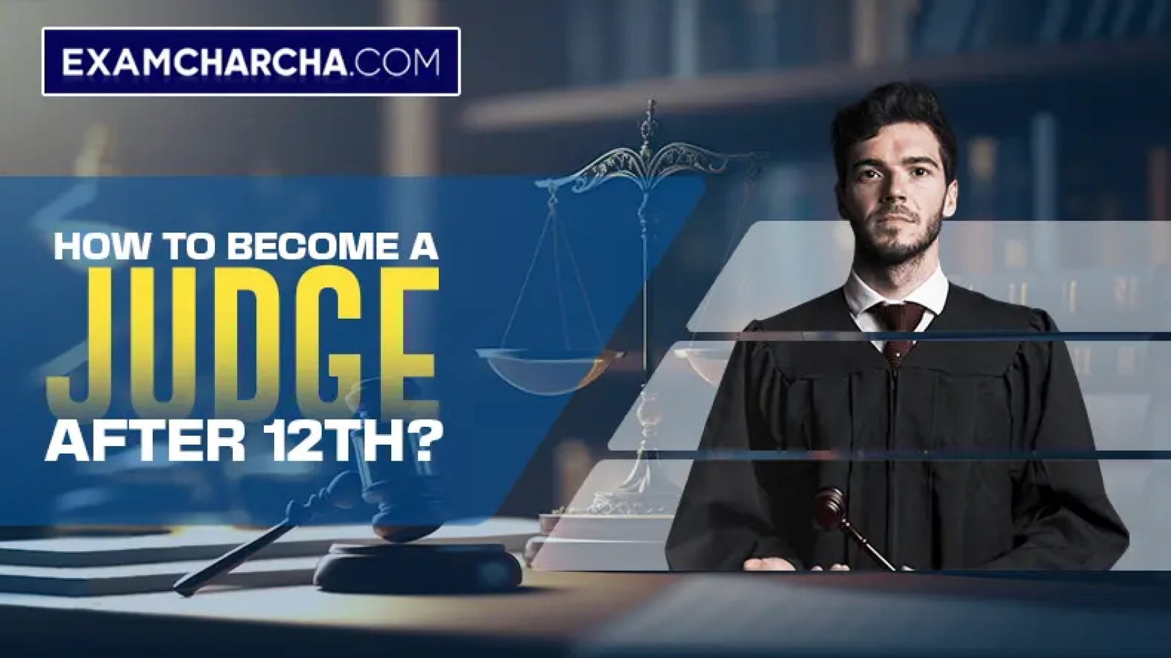 How to Become Judge After 12th