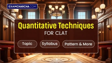 CLAT Quantitative Techniques