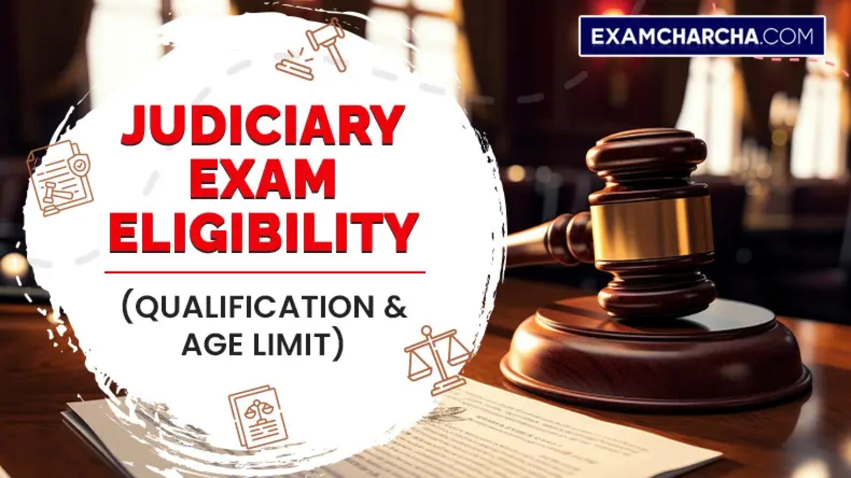 Judiciary Exam Eligibility 2024